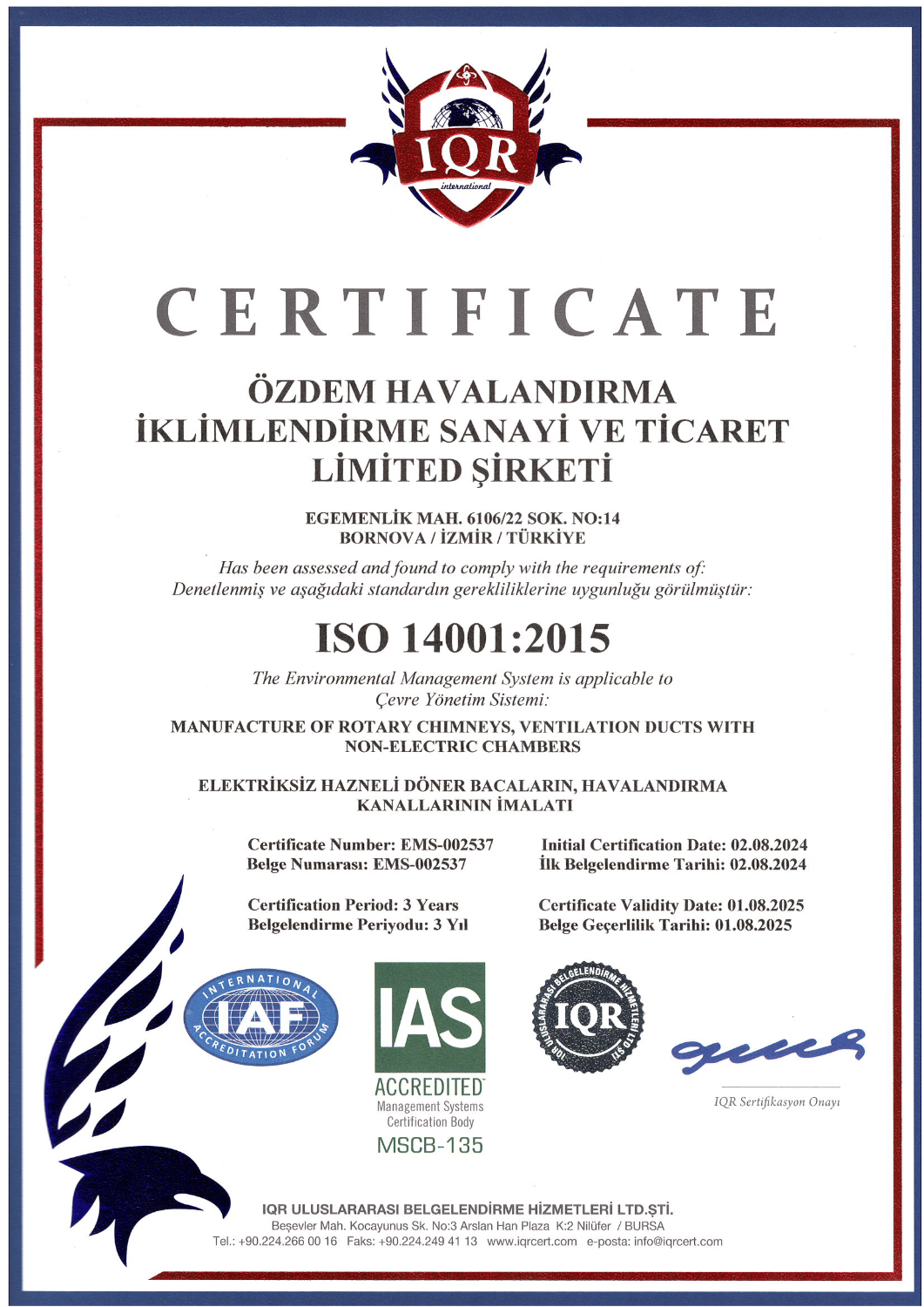 ÖZDEM HAVALANDIRMA IAS 14001-1 ÖZDEM HAVALANDIRMA IAS 14001-1